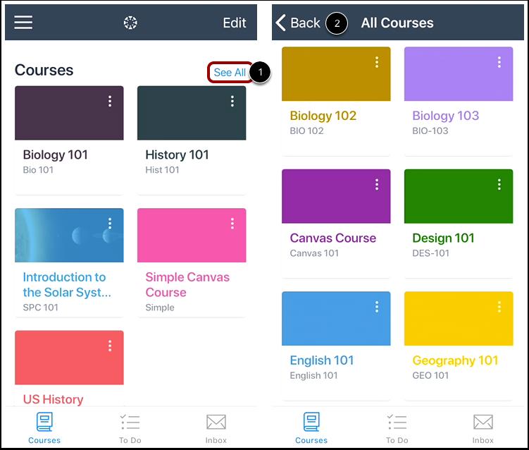View All Courses To view all your courses, tap the See All link [1].