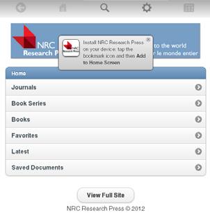 ACCESS Accessing RP Mobile Open the browser on a compatible device and enter the URL www.nrcresearchpress.com. As you are accessing the site from a mobile device, RP Mobile will launch automatically.