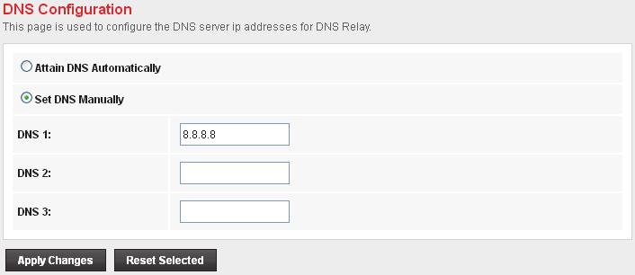 DHCP Server Configuration - Set DNS Manually 1. From the head Services menu, click on DNS -> DNS Server. 2. From check ratio, click on Attain Set DNS Manually. 3. Enter the IP Address of DNS. 4.