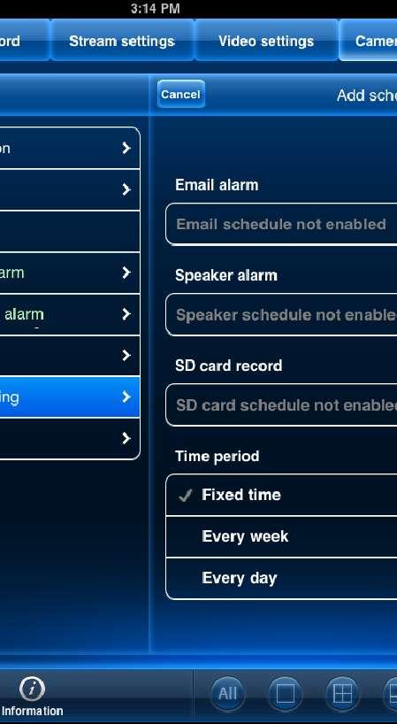 CONFIGURING THE CAMERA RECORDING AND ALARM SCHEDULE 1. First, you must enable alarms or recording to use the schedule. 2. In Camera List, tap next to the cameraa you would like to edit. 3.