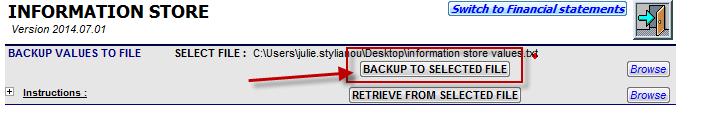 In Information Store, press Browse in BACKUP VALUES TO FILE to select