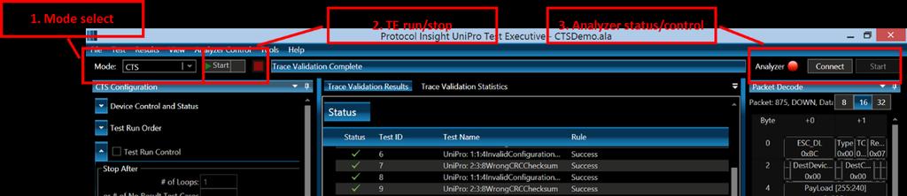 Appendix A: Configuring the Protocol Insight UniPro Test Executive GUI for CTS test mode UniPro Test Executive allows selection of multiple configuration and analysis windows.