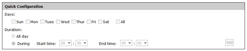 You can also use the Quick Configuration to define recording time range instead of clicking cell boxes one by one on the timetable.