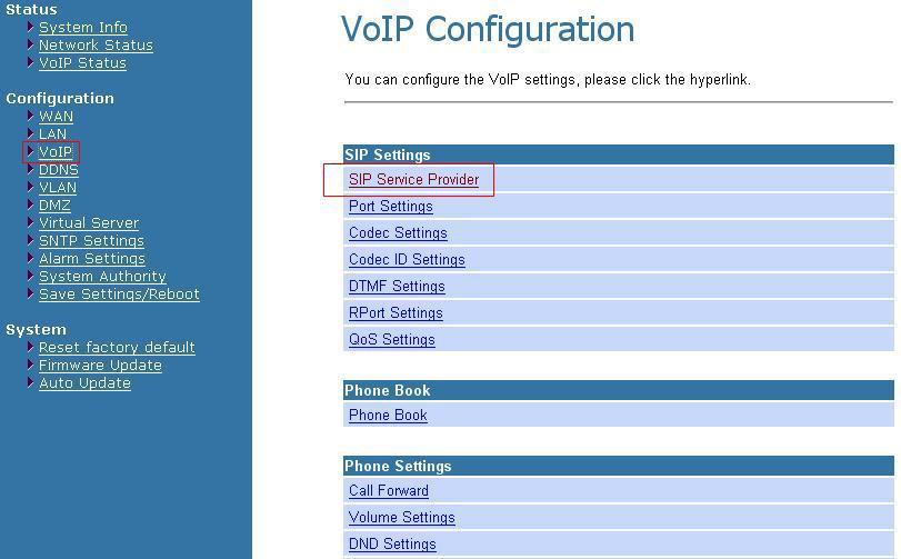 VoIP Configuration 1. Click on VoIP on the left menu. 2.