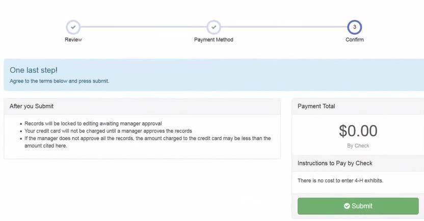 SECTION 3 PAYMENT TAB ***The payment section is a formality of the system. No payment is needed, but you must go through the steps to submit your entries.