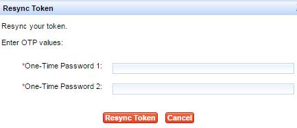Press the button on your OTP Hardware Token to generate the second password. Enter the number into the One- Time Password Two field. 9. Click Resync Token.