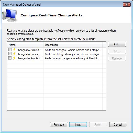 Figure 10: New Managed Object Wizard: Configuring Real-Time Change Alerts Note: Real-time alerting is a feature that allows configuring email notifications triggered by certain events.