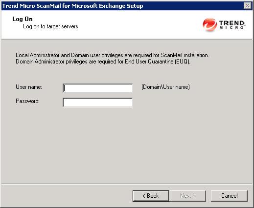 ScanMail for Microsoft Exchange 11.0 Installation and Upgrade Guide The Log On screen appears. The Setup program can install ScanMail to a number of single servers or to all the computers in a domain.