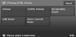 Changing/Editing the Route Settings Cancelling/restarting the route guidance Cancelling the route guidance Terminates the route guidance during the route guidance mode. 1.