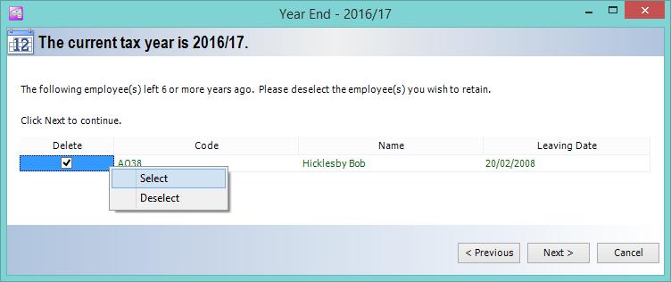 70. If you have any employees who left 6 or more years ago you will receive an option to delete these records.