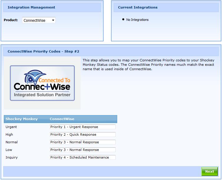 Shockey Monkey (Configuration) 21. Switch back over to the Shockey Monkey Integration page, from [Step 4]. Enter your ConnectWise Service Portal API URL Example: https://test.connectwise.