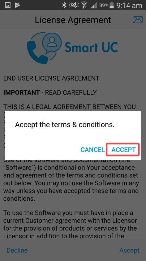Accept the End User License Agreement. 1. Tap Accept.