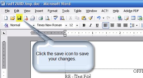 Editing Patient Information Depending on your version of Microsoft Word, the save feature may be in a different spot.
