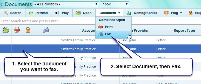 Faxing on Demand 1. After logging into AltaScribe open the folder that the document you need faxed is located. 2. Select the document that needs to be faxed by highlighting it. Click the "fax" button.