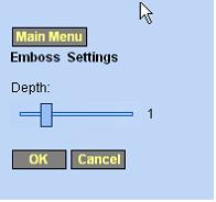 Emboss You can give the Emboss effect (embossing of the image against the background image or color) to your image upto different size as required, by clicking on More Processing ->Emboss button in