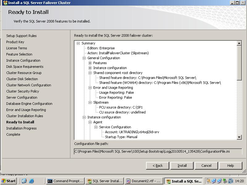 Click Install to create the clustered instance of SQL Server 2008. The arrows below indicate that this installation is slipstreaming Service Pack 1.
