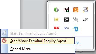 Module: m/10 Setting up and configuring the ESS 11. Open up the system tray and right click the Terminal Enquiry Agent icon, then click Stop/Show Terminal Enquiry Agent.