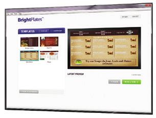 BRIGHTPLATES TM An online template-based sign creation service for turnkey deployment of signage presentations and delivery of updates to networked BrightSign units.