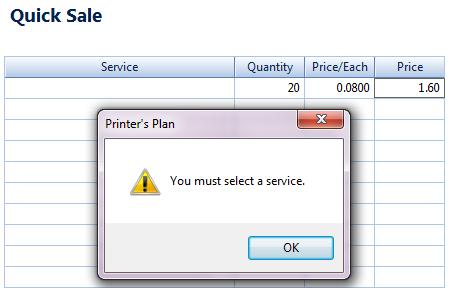 Printer s Plan 2012 What s New and Improved 22 QuickSale tool Now a service selection is required on the