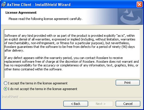 Installation 3. Click Next. The License Agreement screen opens. 4. Accept the agreement terms and click Next.