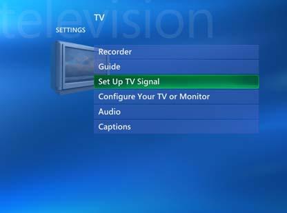 Click on Set Up TV Signal.