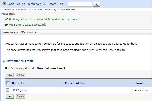 5. Confirm that you see the message, JMS Server created successfully.