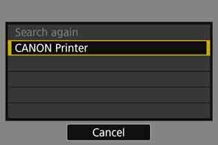Connecting with [Easy connection] 7 8 Select the printer to connect to. When a list of printers is displayed, select the printer to connect to and press <0>. Some printers may make a beeping sound.