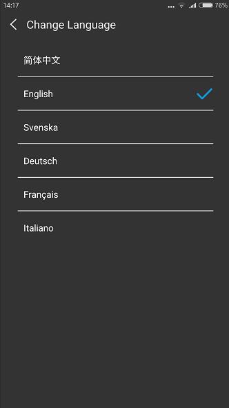 - Set App Change language We have six version languages: Chinese, English, Swedish, German, French, and Italian. After you choose the language, please exit APP completely.