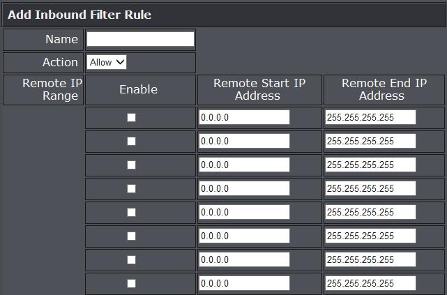 Inbound Filter Access > Inbound Filter Inbound Filters allows you to allow or deny a specific range of IP addresses. You can create a predefined range of IP addresses to apply to a specific feature.