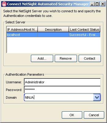 2. In the Connect NetSight Automated Security Manager popup that