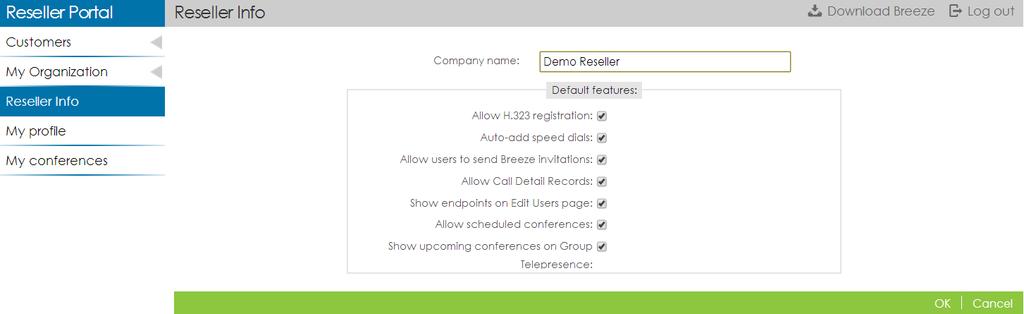 Edit your reseller settings Select Reseller Info from the navigation menu. The Reseller Info page appears: Your reseller info is your company name and the default settings for new customer accounts.