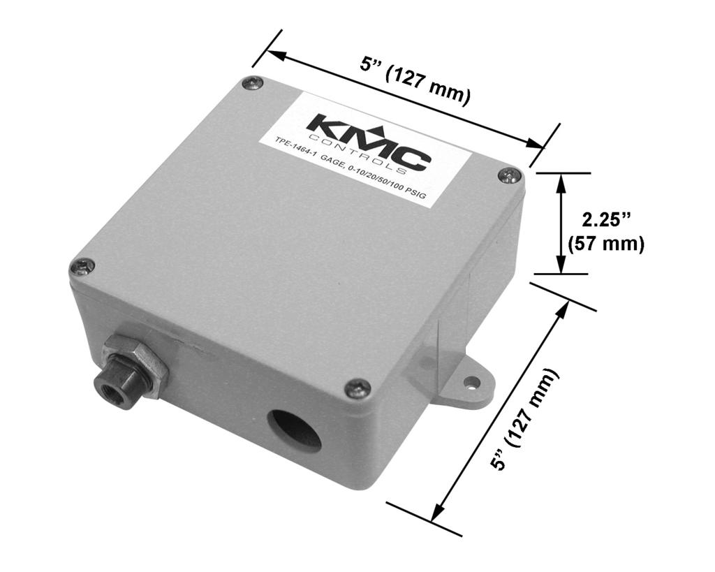 Enclosure Specifications Media compatibility 17-4 PH stainless steel Supply Voltage 24 VAC or 15 to 30 VDC Supply Current 35 ma, maximum @ 24VDC Output Signal 4 to 20mA, 0 to 5 or 0 to 10 VDC, field