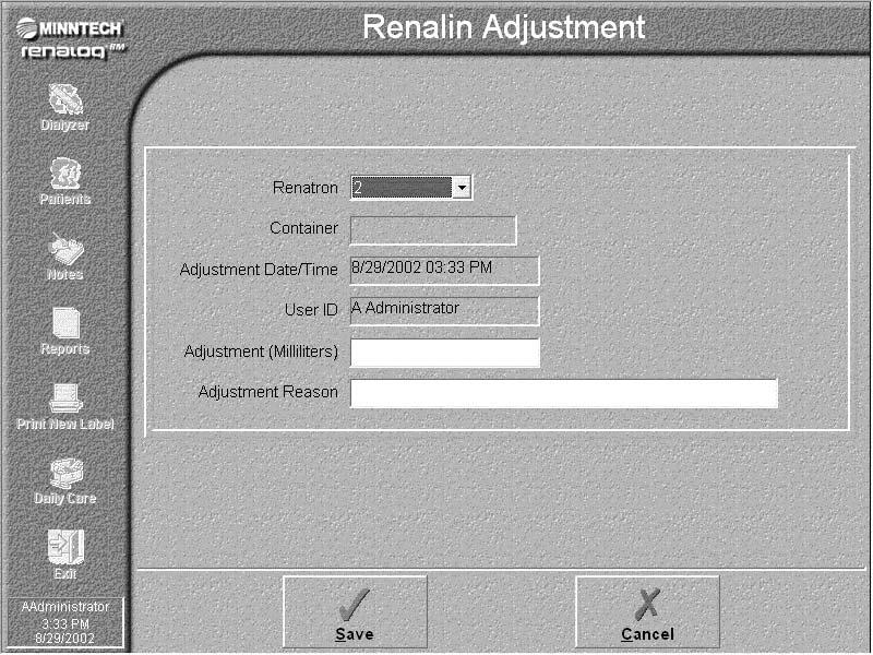 Renalog RM User Guide Document Renalin Container Adjustments To document your Renalin container adjustments, follow these steps: 1.