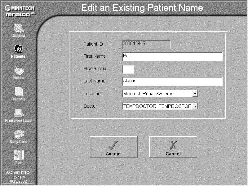 Work with Patient Records The Edit an Existing Patient Name list window is displayed with active patient records. 4.