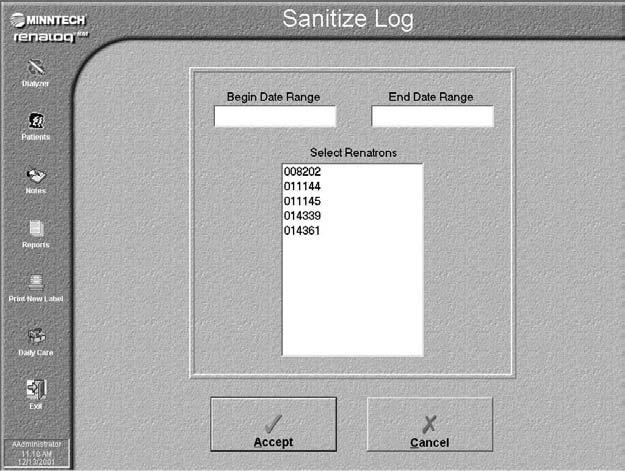 Work with Reports The Sanitize Log window is displayed. 4. Enter the starting date of the range for the sanitizing statistics you want to generate in the report in the Start Date Range field. 5.