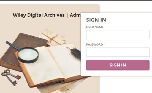 Admin Home: Wiley Digital Archives (WDA) Admin pages. Please login using the admin name and password assigned to the institution 1.