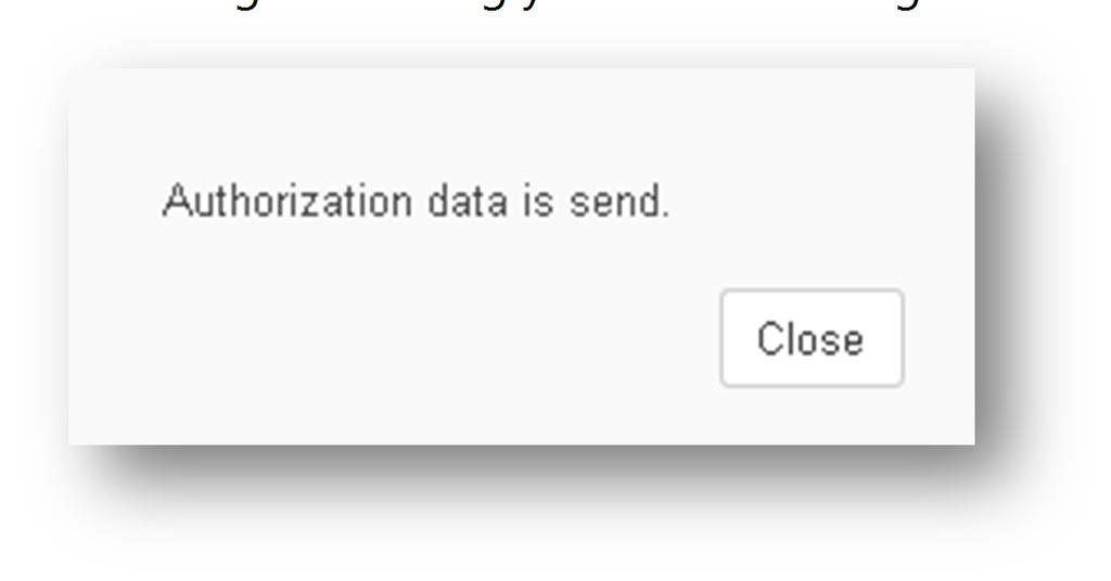 The message informing you about sending of authorization data will be displayed.