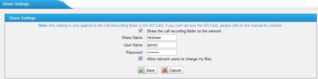 Figure 16-6 Share Recordings Table 16-3 Sharing Settings Sharing Settings Share Name The name of the folder showed on the network.