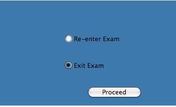 When the user attempts to exit the exam, an exit confirmation