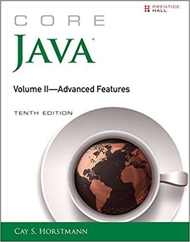 Books Recommended Core Java Volumes I and II (10 th edition)