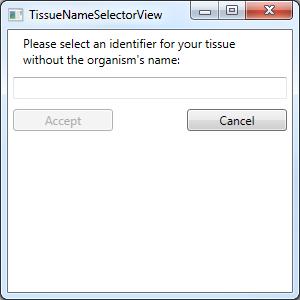 Here, users will be prompted to enter a name for the tissue. The named you enter will automatically be appended to the name of the organism you are adding tissue for.