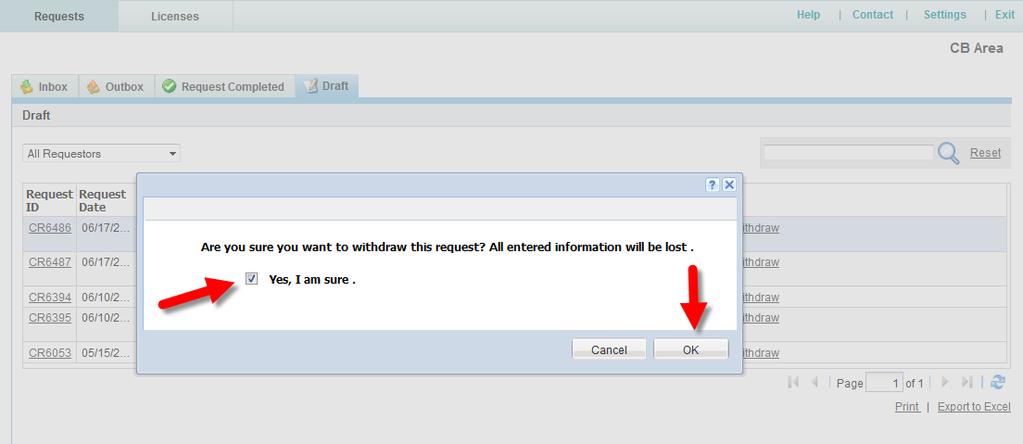 (7) In the pop up screen confirm that you would like to withdraw the request by checking the confirmation box and