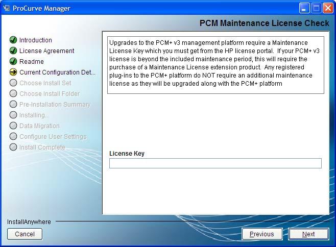 PCM/PCM Plus 3.20 Licensing and Operational Changes from PCM 3.10 and Previous Versions Scenario #2: PCM+ 3.10 was registered between 09 November 2009 and 17 November 2010.