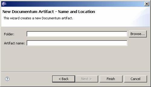Double-click the Documentum Artifact folder to expand it, select the artifact you want to create from the artifact list, then click Next. The New Documentum Artifact Name and Location dialog appears.