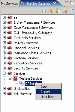 Managing Web Services 3. Click OK. The services that match the filter criteria are displayed in the Catalog Services view.