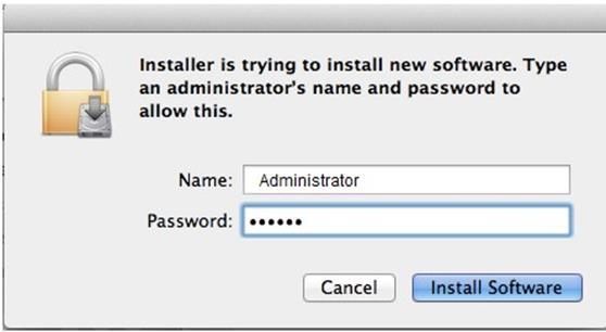 14. You may be prompted to supply the credentials of the administrator of the Mac computer.