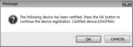 7) When the device certification message appears, click [OK].