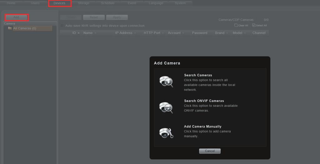 2.5 Add Cameras 1. Go to the Setup page and then the Devices tab. 2. Click Add. 3.