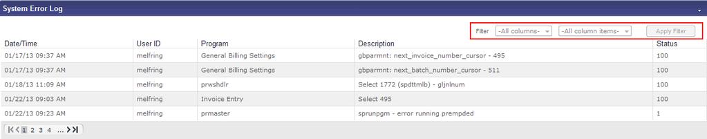 System Error Log The System Error Log Viewer web part displays a list of errors in Munis programs.