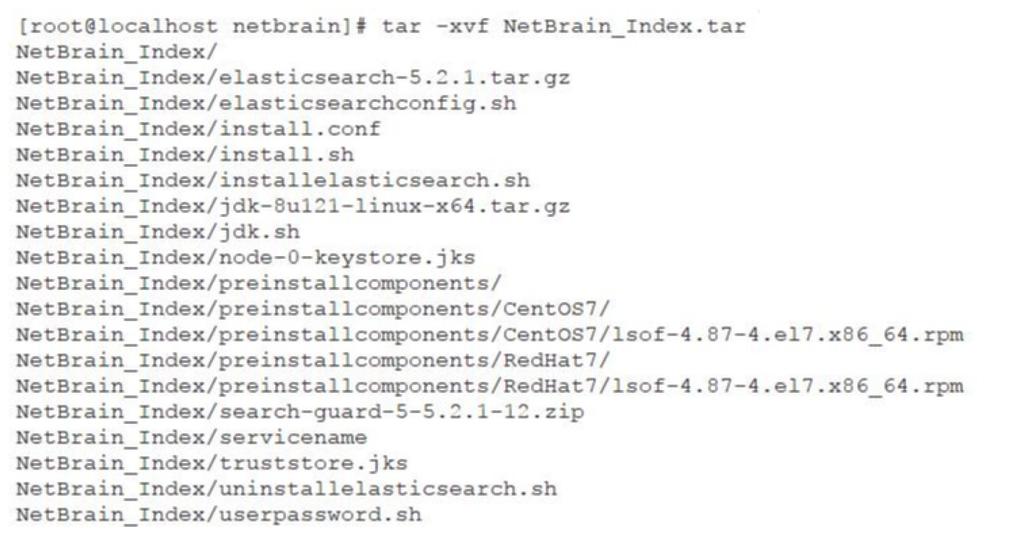 3. Extract installation files from the NetBrain_Index.tar file by running the tar -xvf NetBrain_Index.tar command under the /etc/netbrain directory. 4.